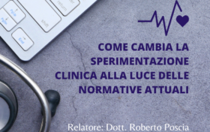 Come cambia la sperimentazione clinica alla luce delle normative attuali