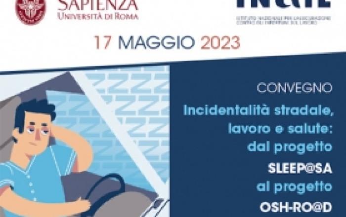 Convegno - Incidentalità stradale, lavoro e salute: dal progetto SLEEP@SA al progetto OSH-RO@D